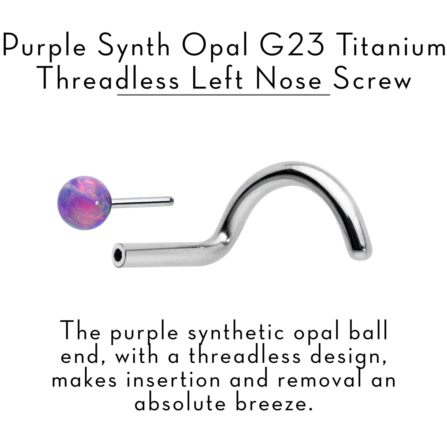 18 Gauge 1/4 Purple Synth Opal G23 Titanium Threadless Left Nose Screw 6 18 Gauge 1/4 Purple Synth Opal G23 Titanium Threadless Left Nose Screw - Image 6